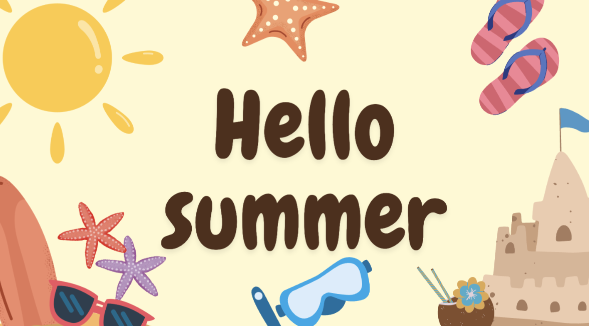 Welcome summer!